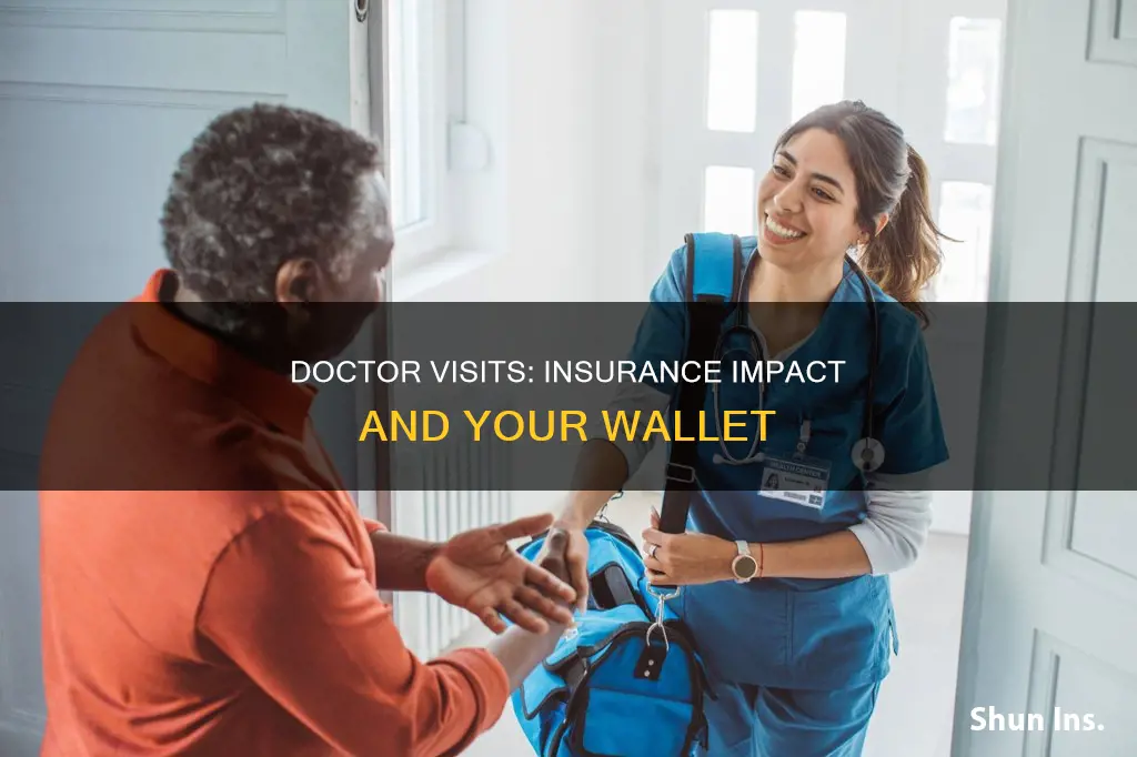 how do doctor visits affect insurance