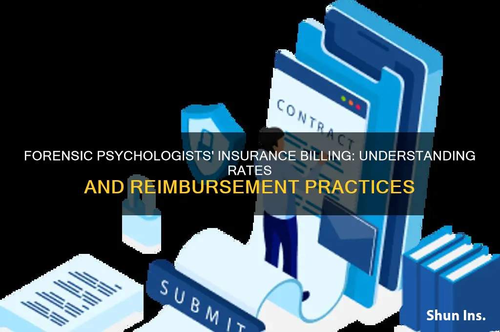how do forensic psychologists charge for insurance