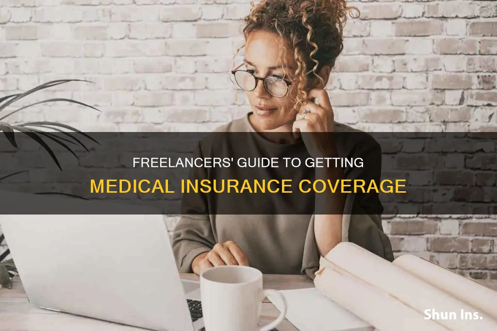 how do freelancers get medical insurance