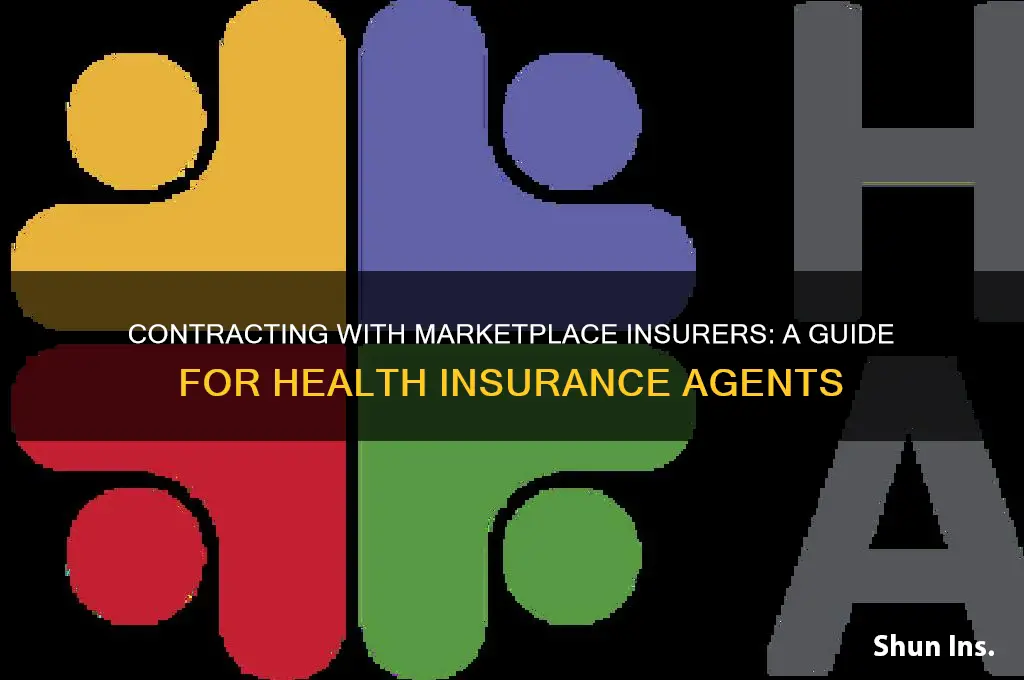 how do health insurance agents contract with marketplace insurers