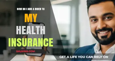 Adding a Rider to Health Insurance: A Step-by-Step Guide