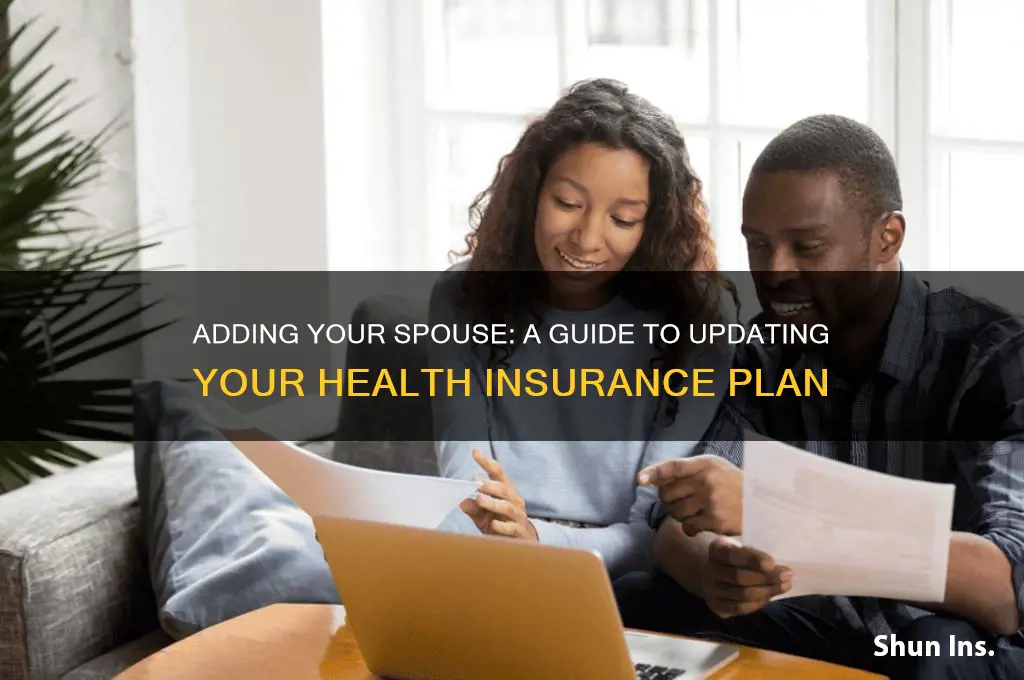 how do i add my husband to my health insurance