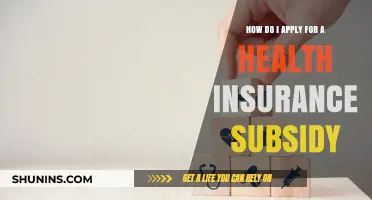 Applying for Health Insurance Subsidies: A Step-by-Step Guide to Save Money