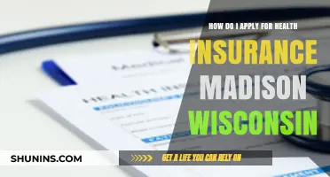 Applying for Health Insurance in Madison, Wisconsin: A Step-by-Step Guide