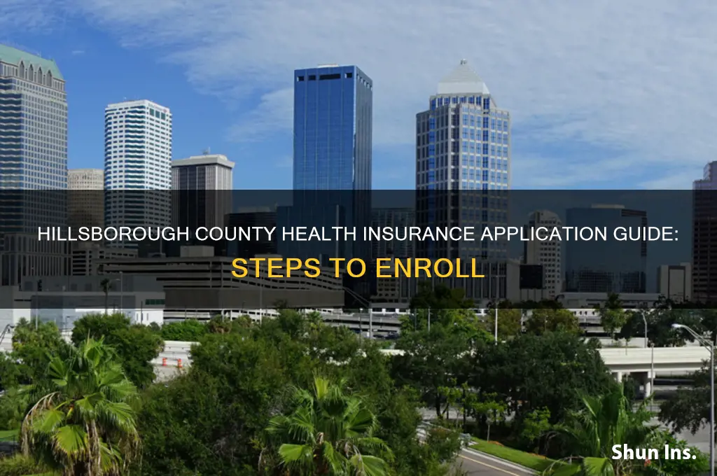 how do i apply for hillsborough county health insurance