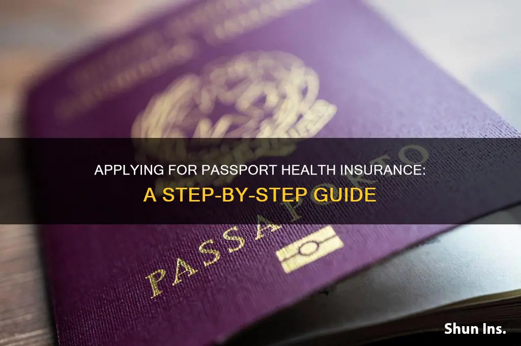 how do i apply for passport health insurance