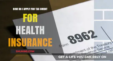 How to Apply for Health Insurance Tax Credit: A Step-by-Step Guide