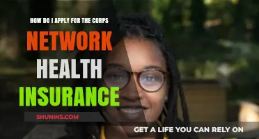 Step-by-Step Guide to Applying for Corps Network Health Insurance