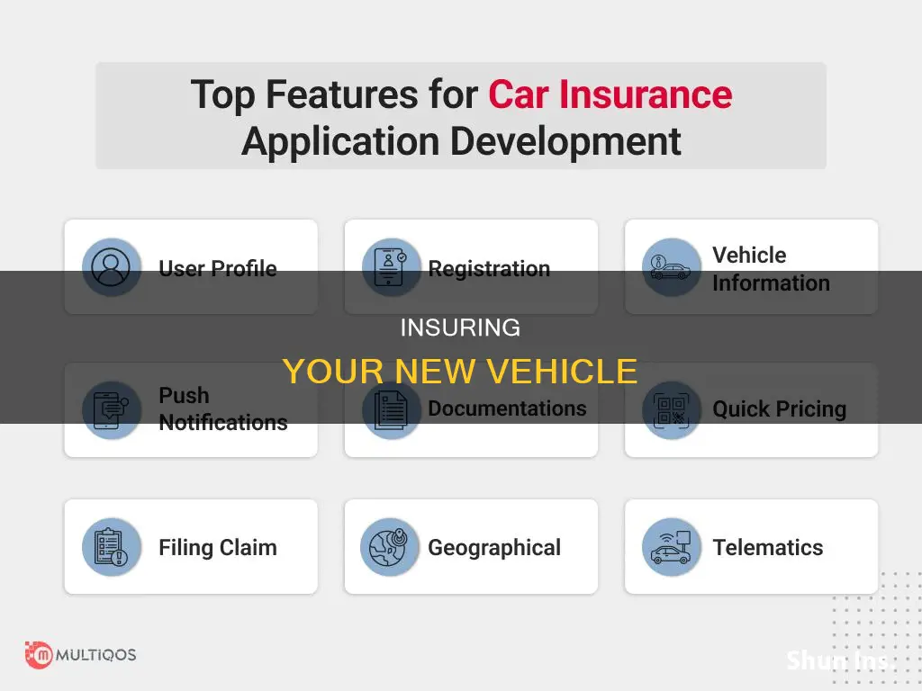 how do I apply insurance to a new vehicle