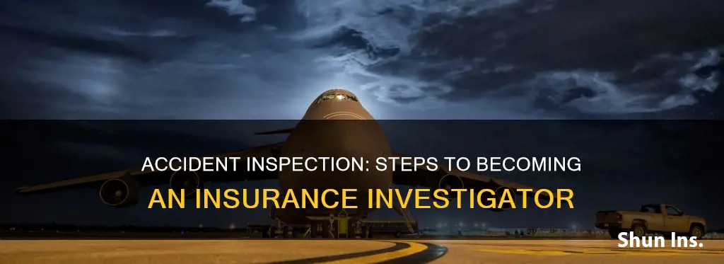 how do I become an insurance accident inspector