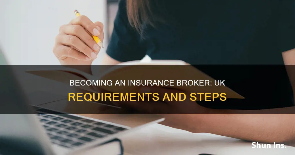 how do I become an insurance broker in uk