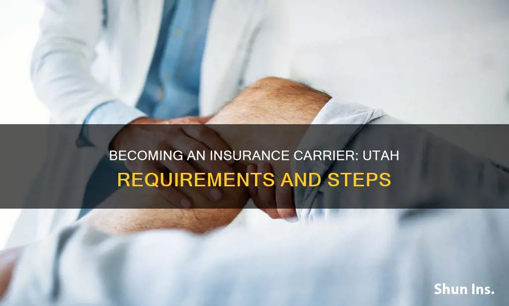 how do I become an insurance carrier in Utah