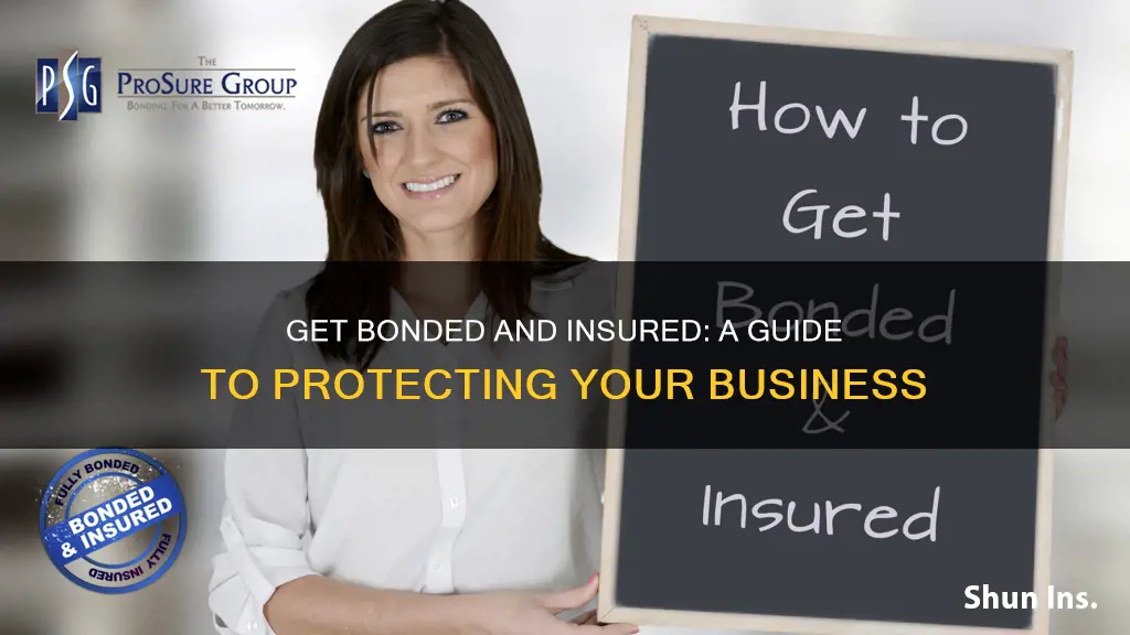 how do I become bonded and insured