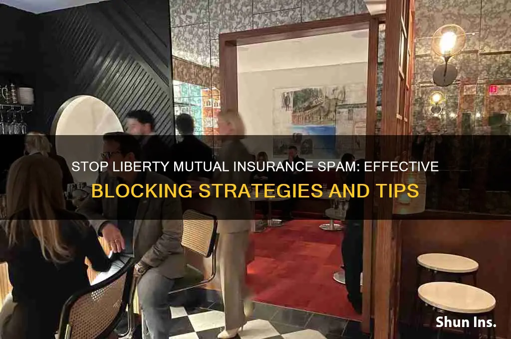 how do i block liberty mutual insurance spam
