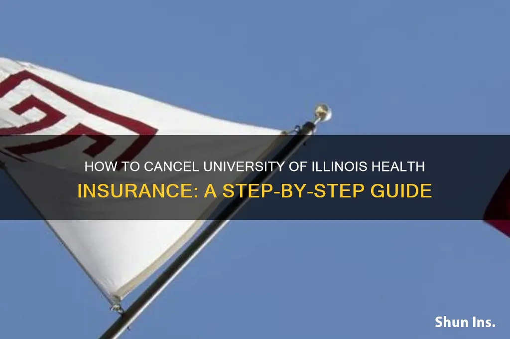 how do i casncel health insurance for u of i