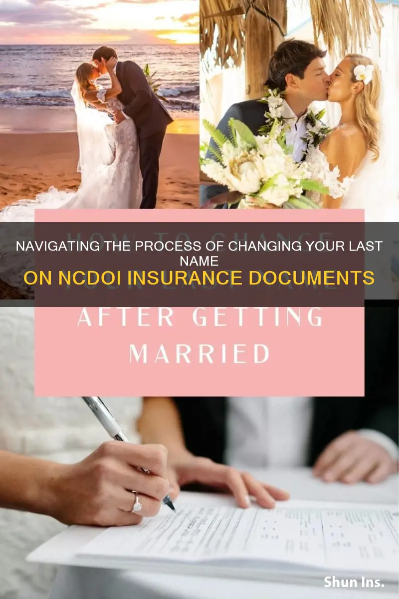 how do I change me last name ncdoi insurance