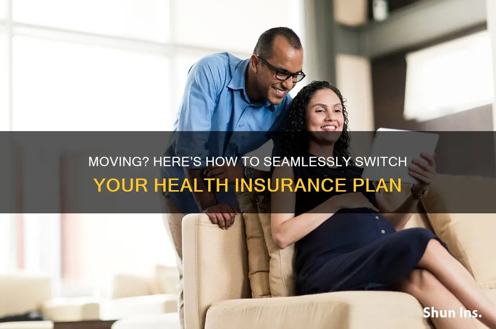 how do i change my health insurance when i move