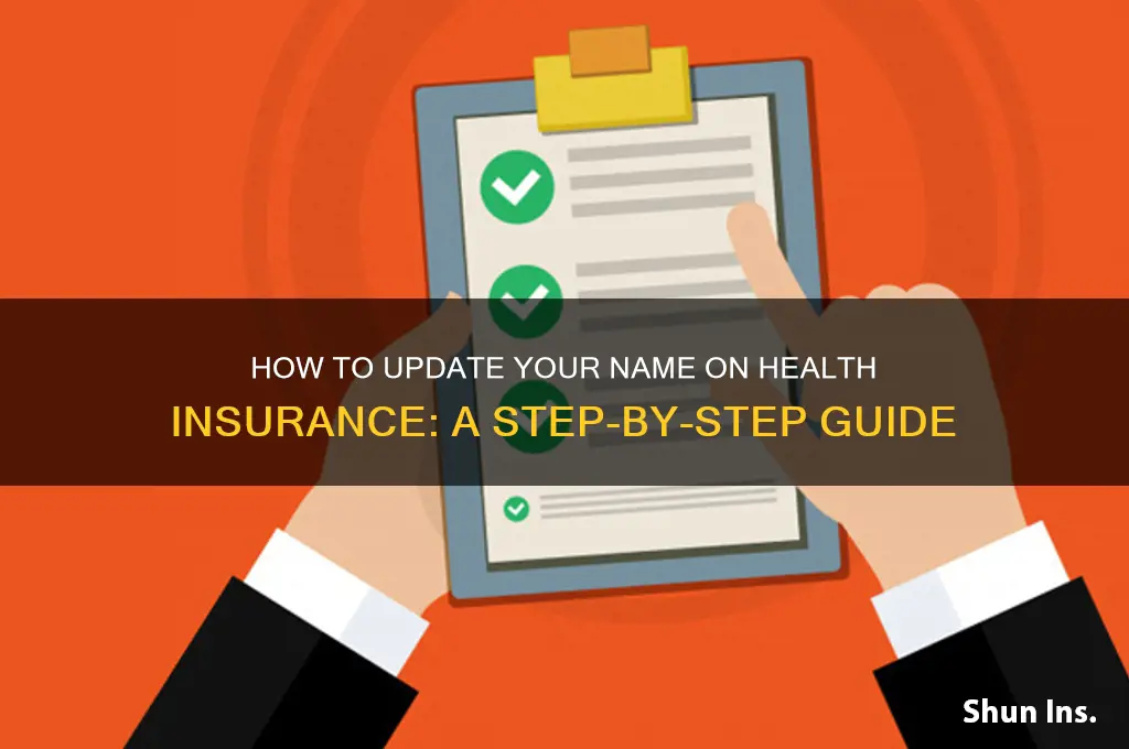 how do i change my name on my health insurance