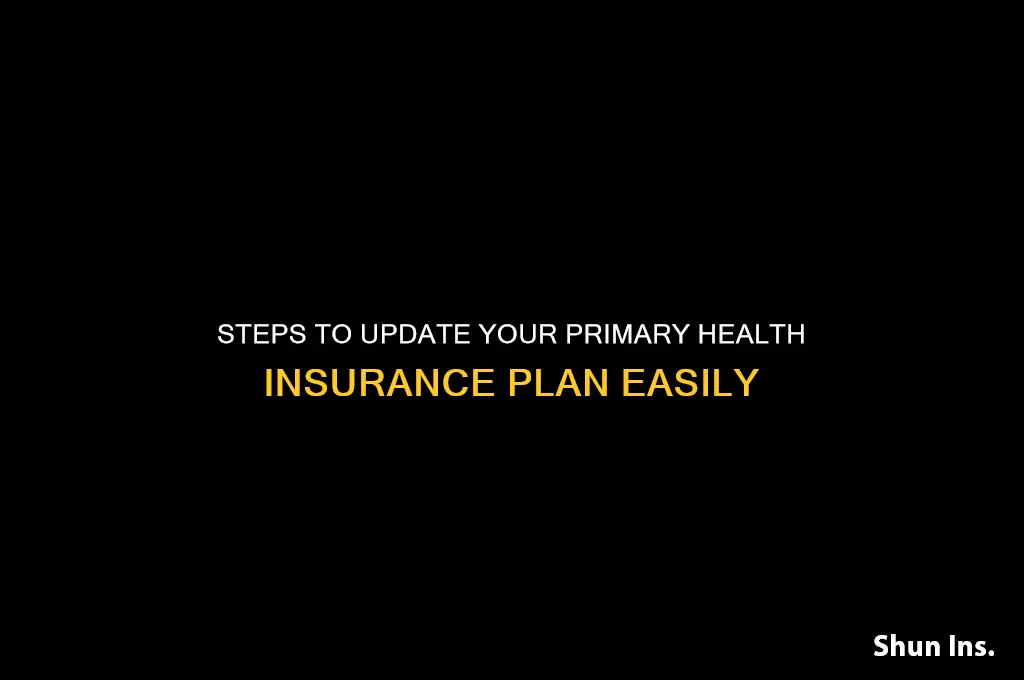 how do i change my primary health insurance