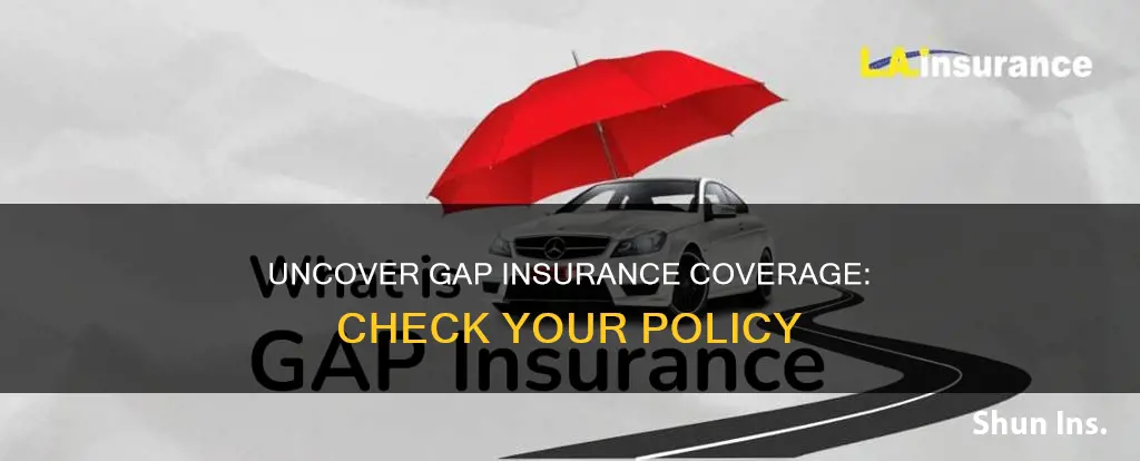 how do I check if I have gap insurance