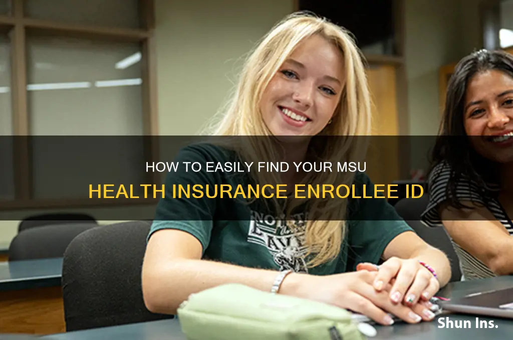 how do i check my enrollee id health insurance msu