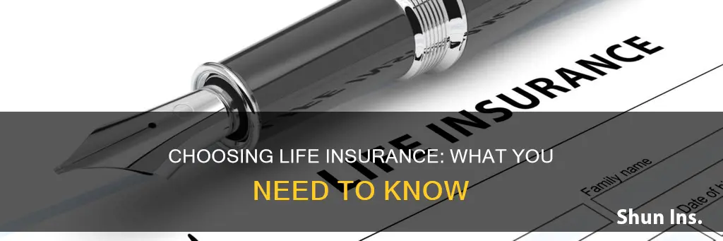 how do I choose life insurance