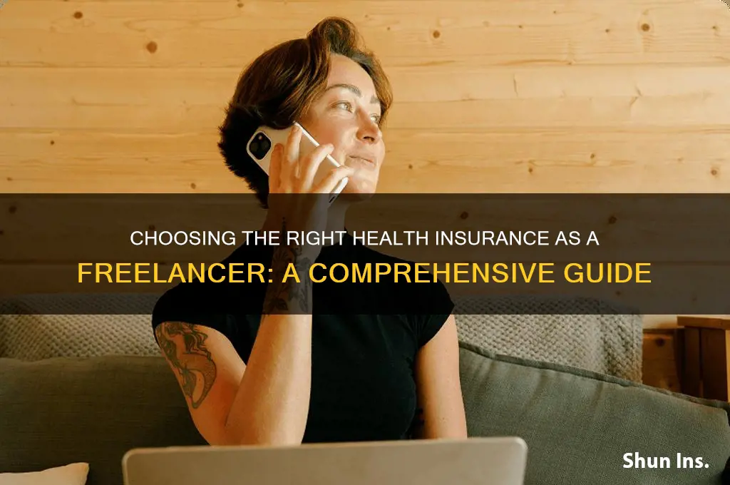 how do i choose my health insurance freelancer