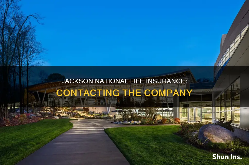 how do I contact jackson national life insurance