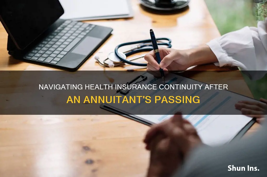 how do i continue health insurance when an annuitant dies