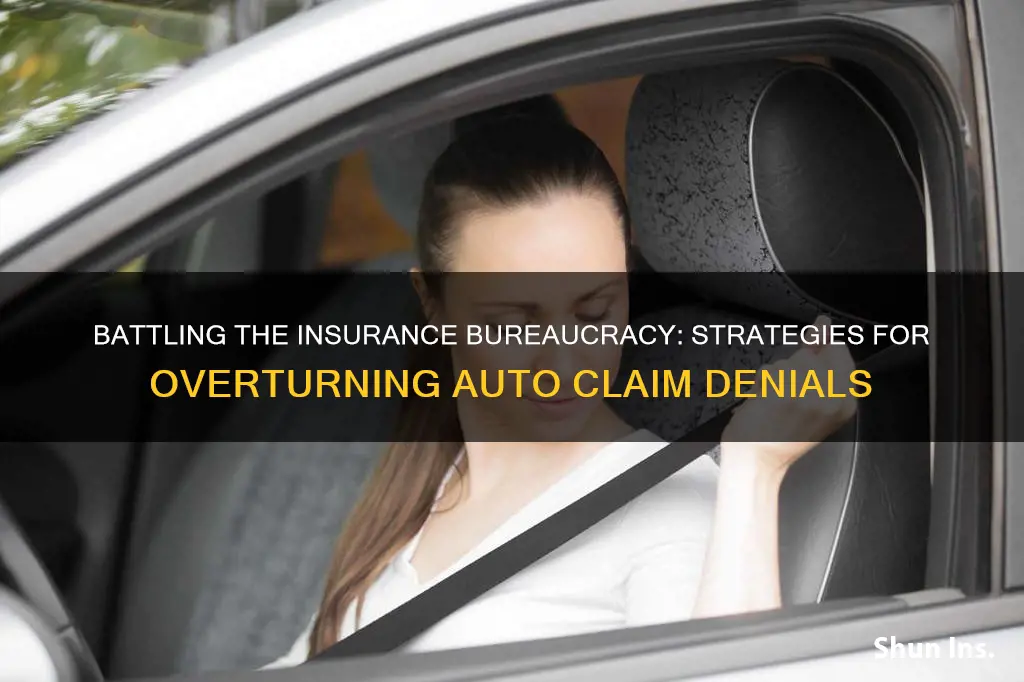 how do I fight an auto insurance claim denial