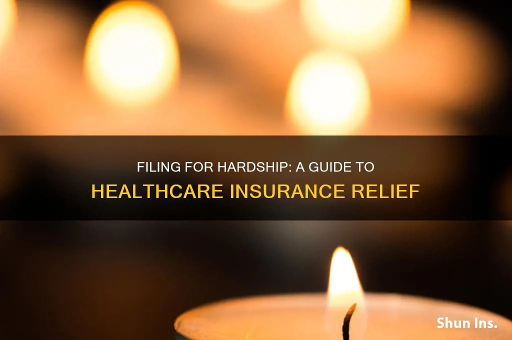 how do i file for hardship for healthcare insurance