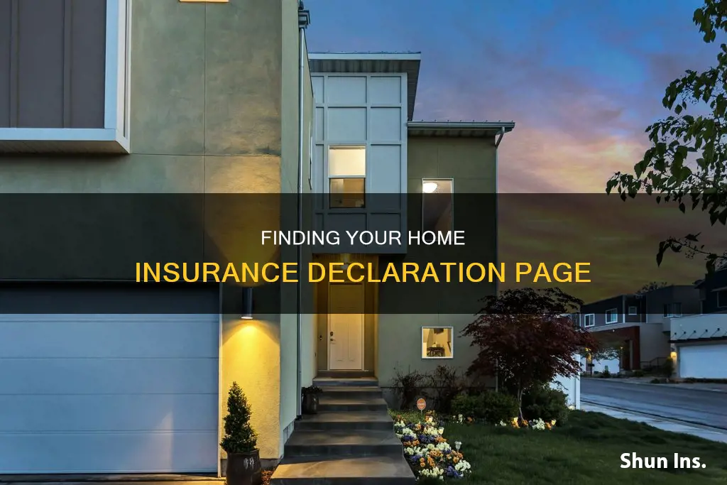 how do I find my homeowners insurance declaration page