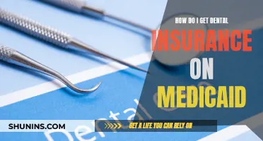 Dental Insurance and Medicaid: What You Need to Know