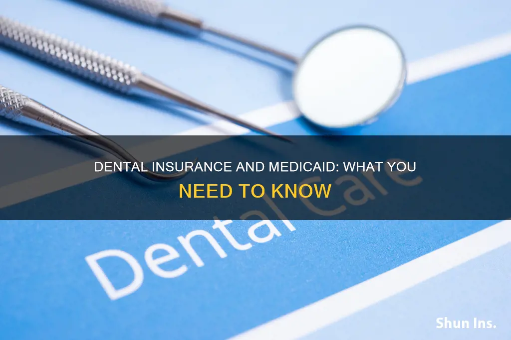how do I get dental insurance on medicaid