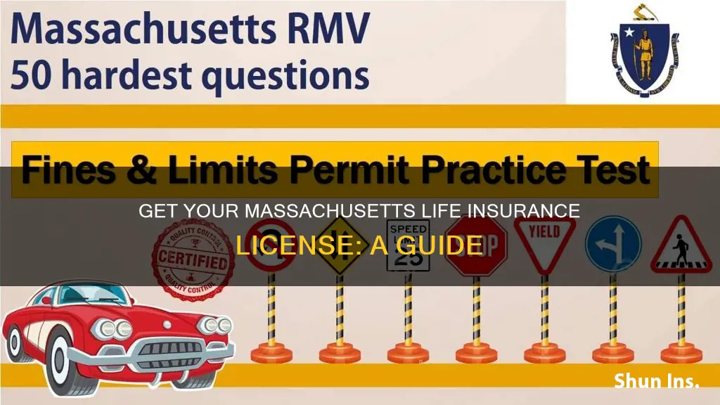 how do I get my life insurance license in Massachusetts