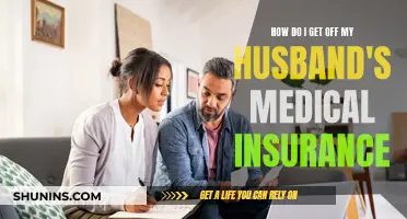 Removing Yourself from Your Husband's Medical Insurance