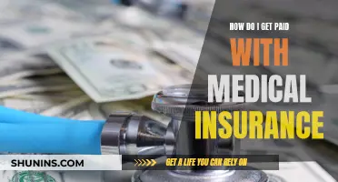 Understanding Medical Insurance: Getting Paid and Covered