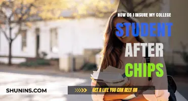 Insuring Your College Student Post-CHIPS: A Comprehensive Guide