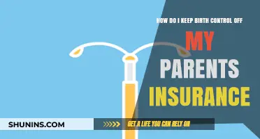 Keeping Birth Control Private: How to Avoid Parents' Insurance Coverage