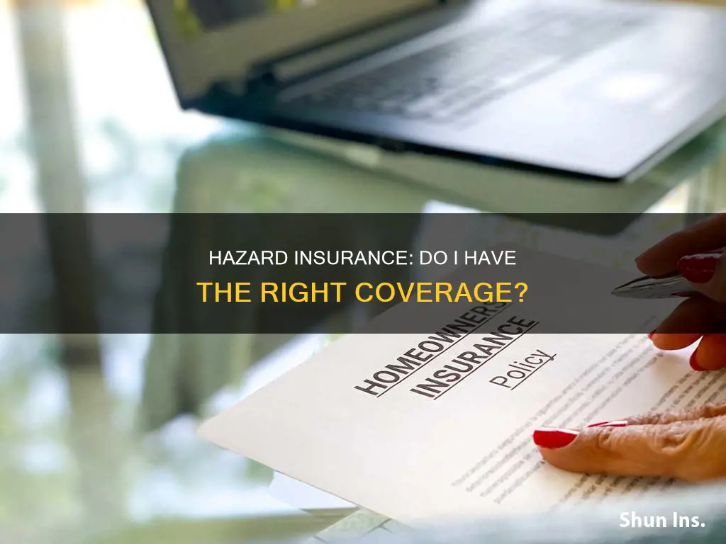 how do I know if I have hazard insurance