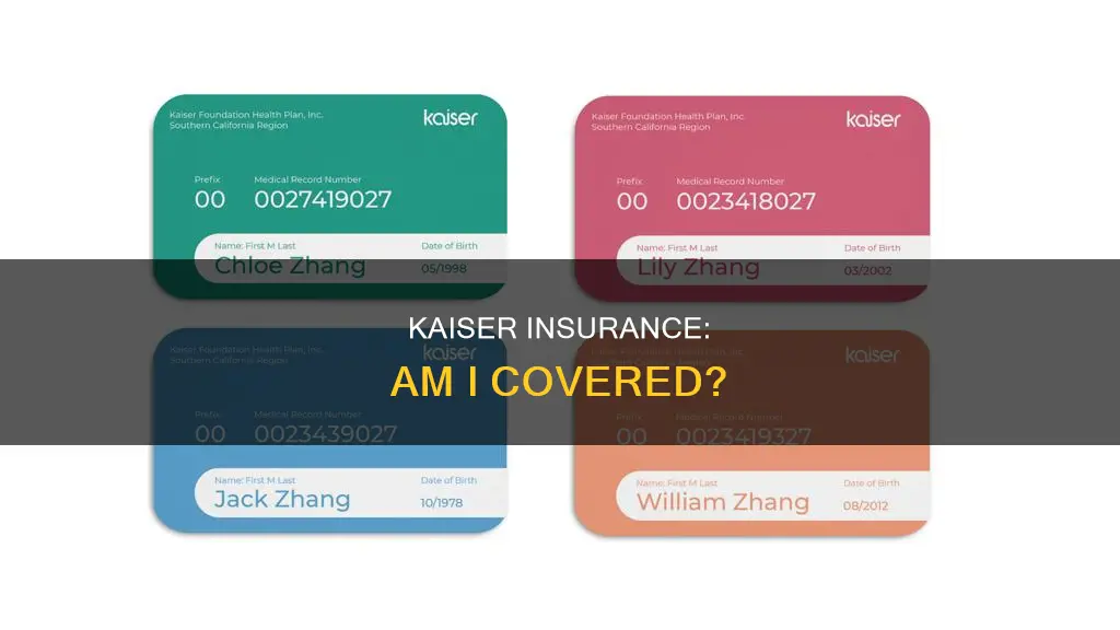how do I know if I have kaiser insurance