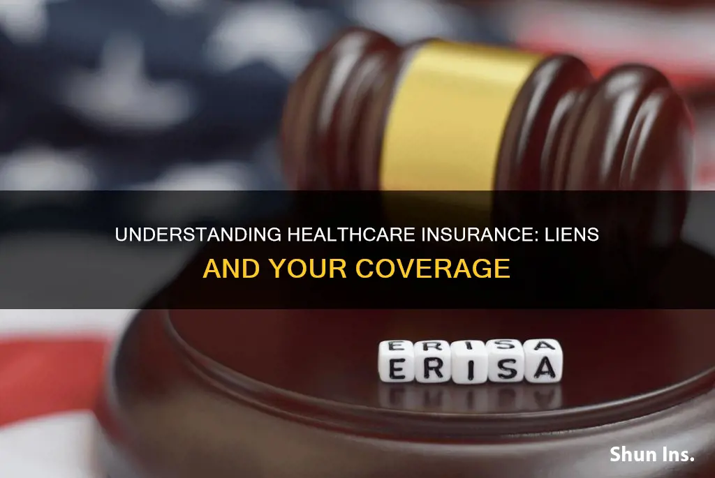 how do I know if my healcare insurance has lien