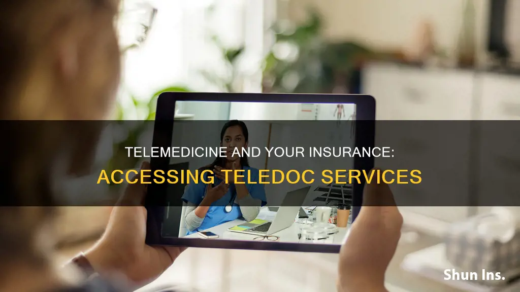 how do I know if my insurance has teledoc
