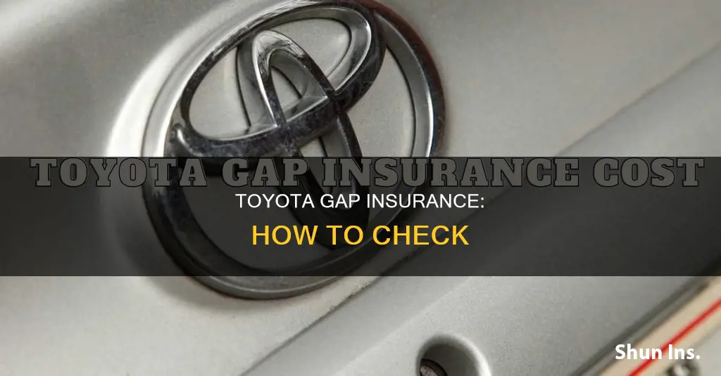 how do I know if toyoya has gap insurance