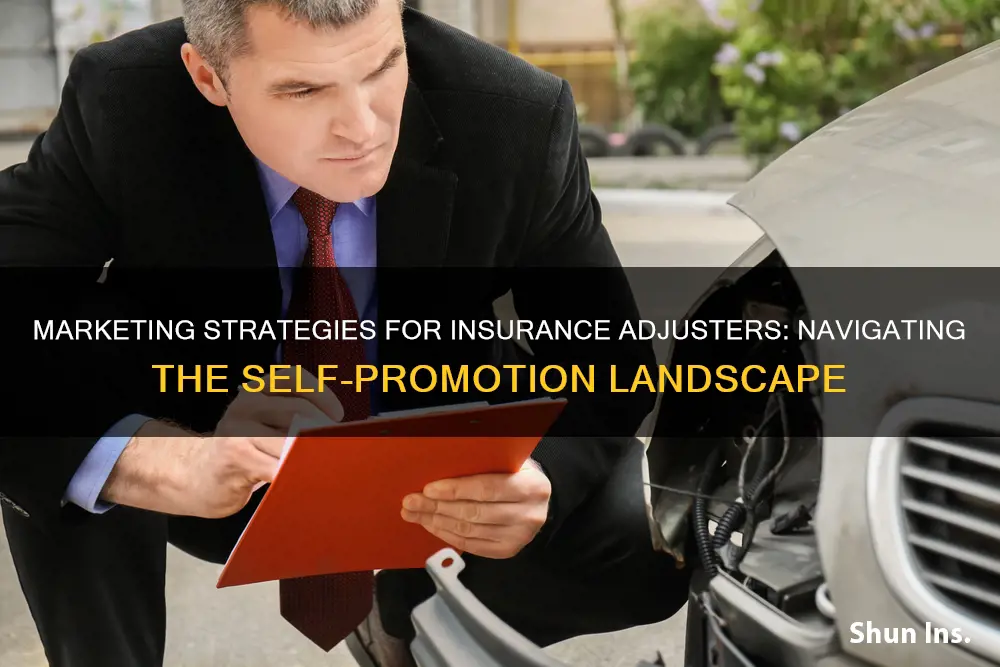 how do I market myself as a insurance adjuster