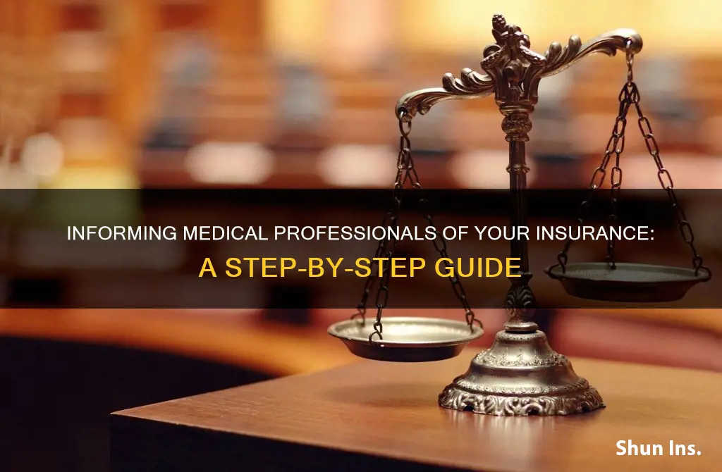 how do I notify medical of insurance