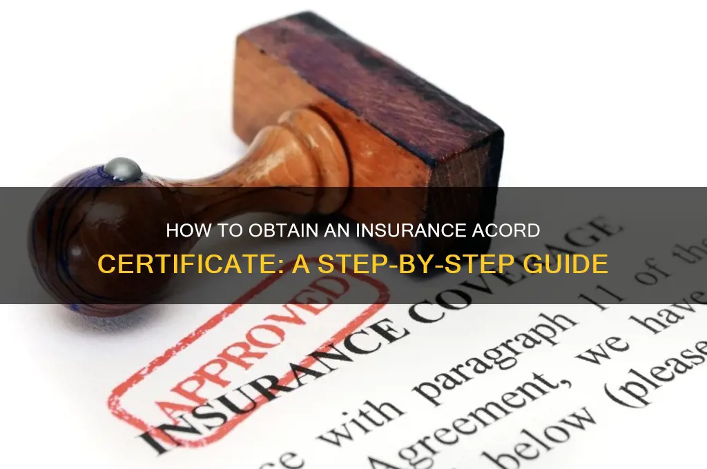 how do i obtain an insurance acord