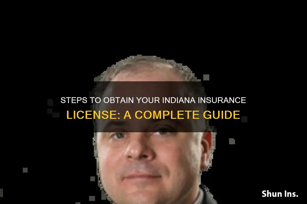 how do i obtain an insurance liscense in indiana