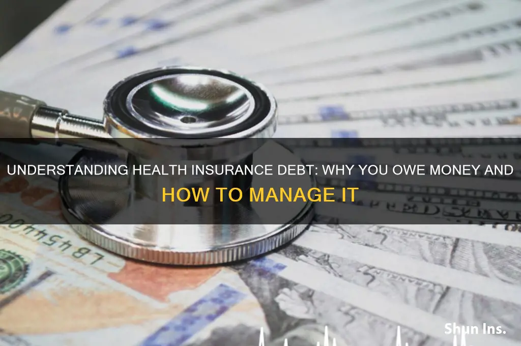 how do i owe money for health insurance