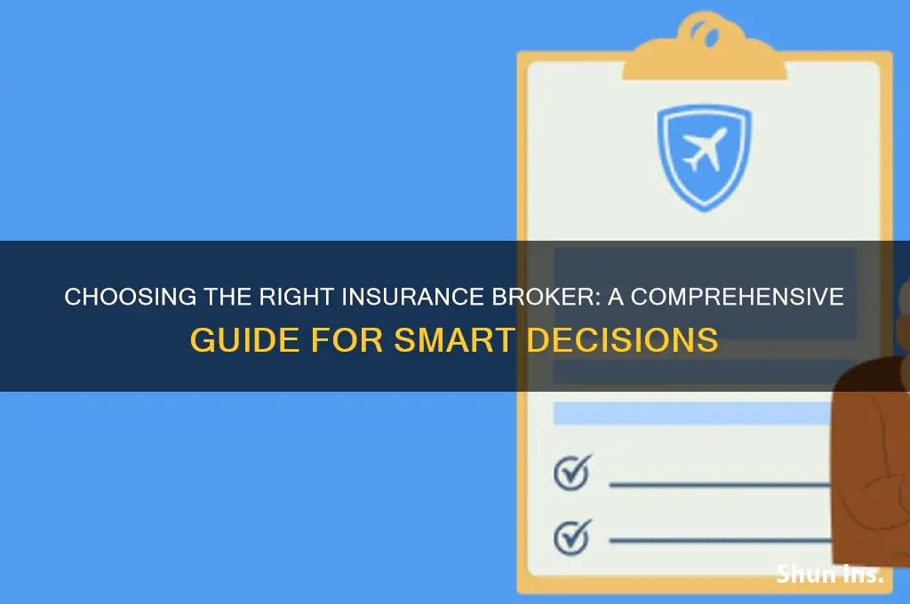 how do i pick a insurance broker